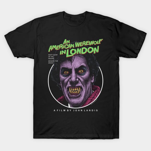 An American werewolf In London, Beware the moon, Cult Classic T-Shirt by PeligroGraphics